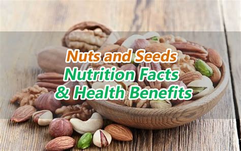 Nuts and Seeds Nutrition Facts & Health Benefits - CookingEggs