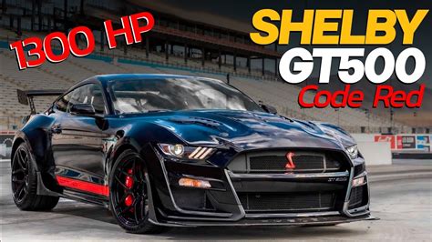 Nuevo FORD MUSTANG Shelby GT500 Code Red con 1300 HP 🔥 - YouTube