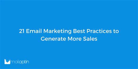 21 Email Marketing Best Practices to Generate More Sales - MailOptin