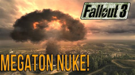 Fallout 3 Megaton Nuke [ HUGE EXPLOSION!!!] - YouTube