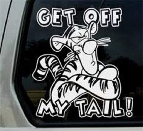 Buy Tigger Car Decal - Winnie The Pooh Car Decal - Get Off My Tail Car ...