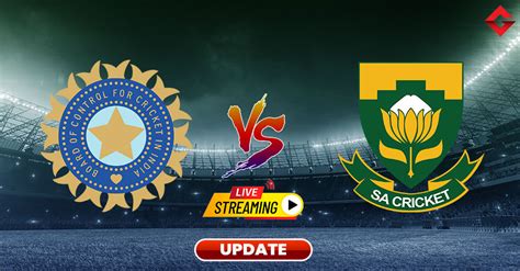 IND vs. SA Live Streaming Update, Squad Update, and Match Details