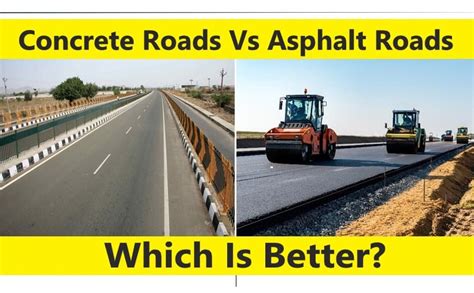 Concrete Road Vs Asphalt Road - Which Is Better?