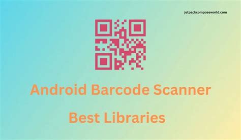 Android Barcode Scanner | Best Libraries