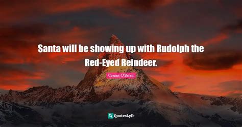 Best Rudolph Quotes with images to share and download for free at ...