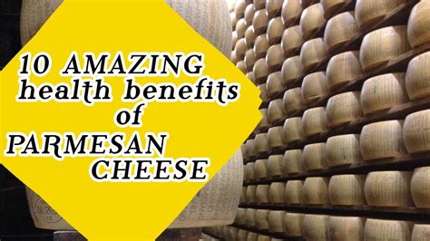 10 AMAZING health benefits of PARMESAN CHEESE - YouTube