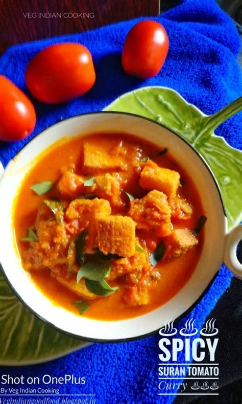 Spicy Suran - Indian Yam Tomato Curry How to make elephant foot yam ...