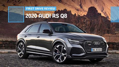 2020 Audi RS Q8 First Drive: Supersonic SUV