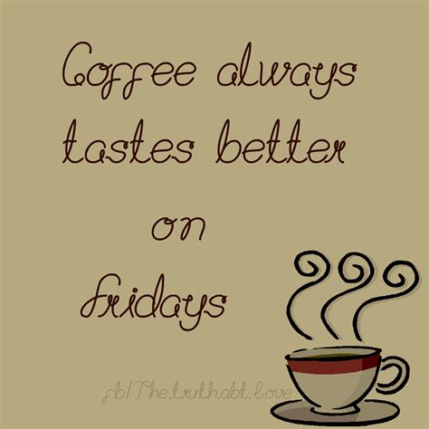 Friday Coffee Pictures, Photos, and Images for Facebook, Tumblr, Pinterest, and Twitter