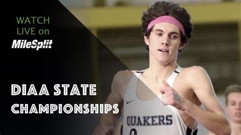 MileSplit.com Will Be LIVE Streaming DIAA State Indoor Meet!