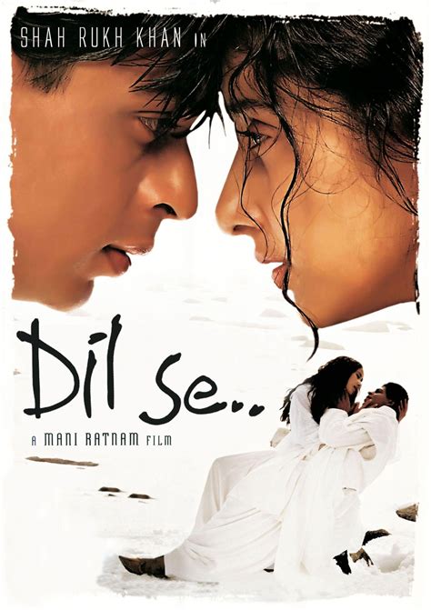 Dil Se.. (1998) | bonjourtristesse.net