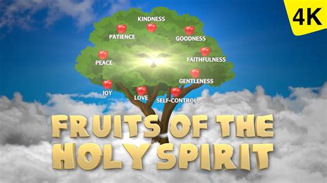 FRUITS OF THE HOLY SPIRIT | 9 FRUITS OF THE Holy Spirit | 4K VIDEO - YouTube