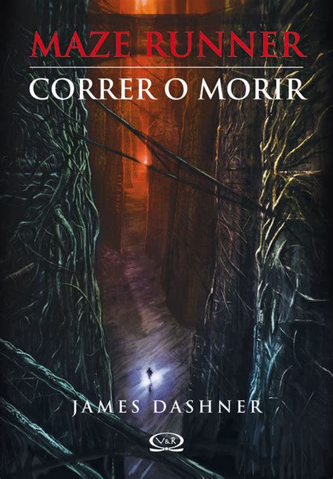 Libros, Libros Y Algo Más: RESEÑA: MAZE RUNNER: CORRER O MORIR - JAMES DASHNER