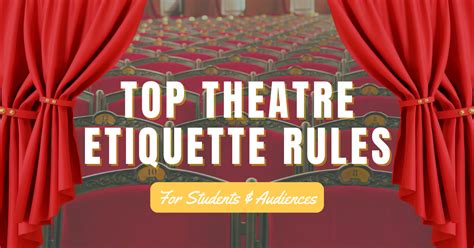 Top Theatre Etiquette Rules