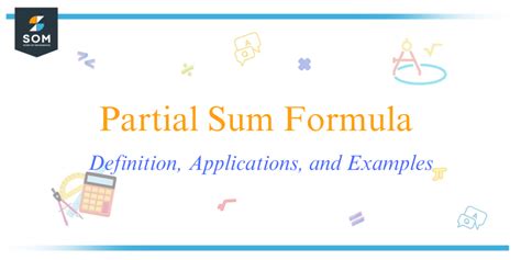 Partial Sum Formula - Definition, Applications, and Examples