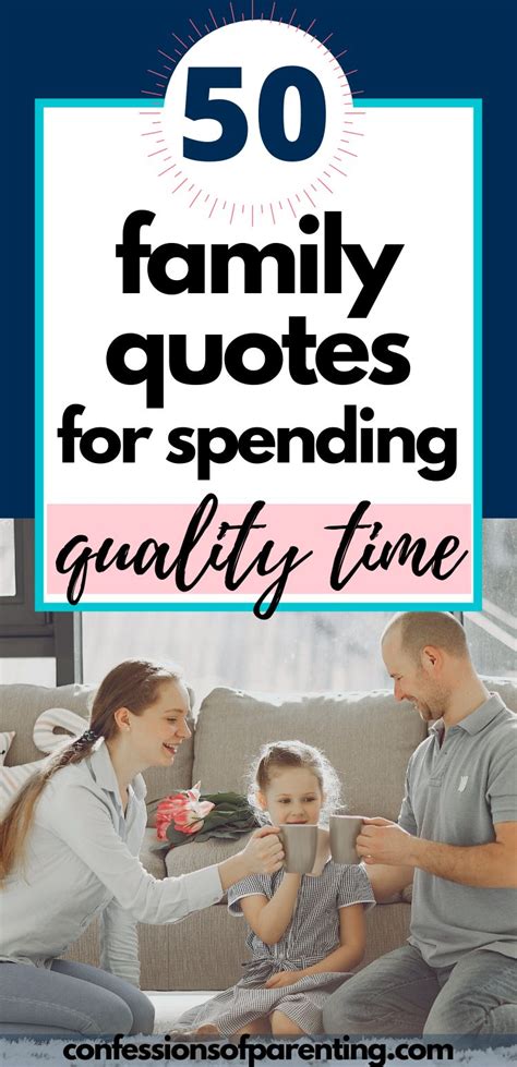 180 Spending Quality Time With Family Quotes - Easy recipes, printables, and fun games for kids ...