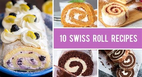 10 Swiss Roll Recipes That Will Impress Your Guests - Gourmandelle