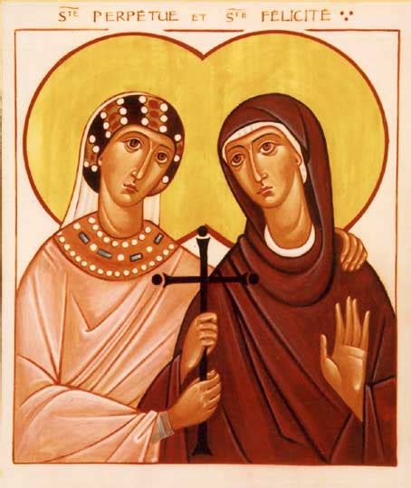 Brought to Christ's Holy Orthodox Church: Saints Perpetua and Felicity, Martyrs.