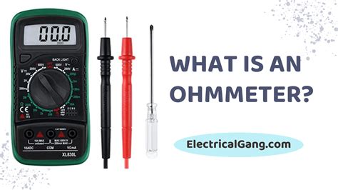 What is an Ohmmeter? | The Definitive Guide