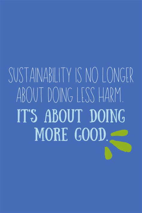 83 Eco-Friendly Sustainability Quotes to Live By - Darling Quote