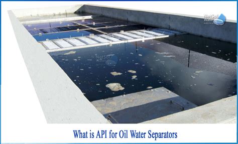 What is API for Oil water Separators - Netsol Water