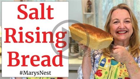 Salt Rising Bread Recipe - Step by Step Tutorial - Mary's Nest