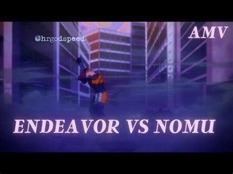 Endeavor Vs Nomu AMV : r/Animeedits