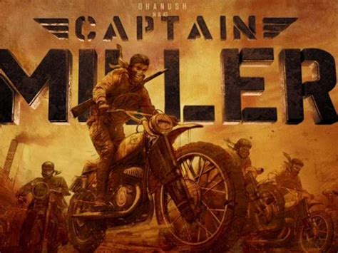 Captain Miller Movie Cast & Crew, Release Date, Actors, Wiki & More