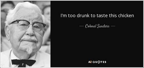 19 Best Colonel Sanders Quotes | A-Z Quotes | Sanders quotes, Business ...