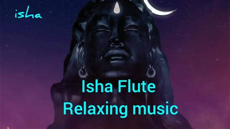 Relaxing Meditation Music- Isha | Isha inner engineering music| Flute ...