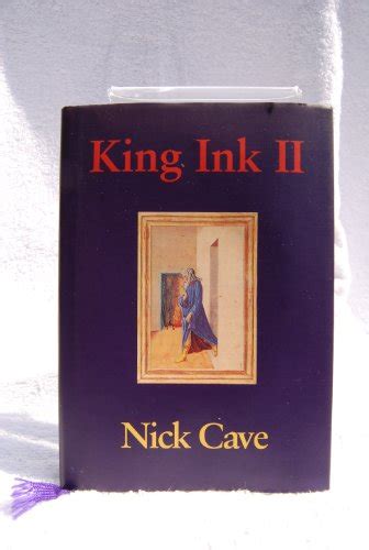 King Ink 2 by Nick Cave: Very Good Hardcover (1997) 1st Edition | Wordlife books