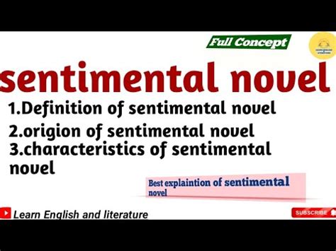 Sentimental Novel|| Definition||Characteristics ||Major Examples||Concept#sentimentalnovel - YouTube