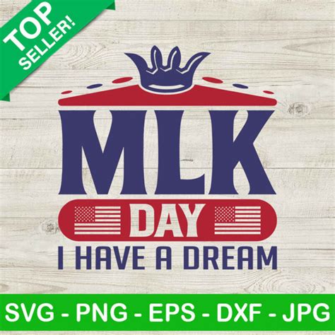 MLK day i have a dream quote SVG, I have a dream MLK SVG, Martin luther king Jr SVG