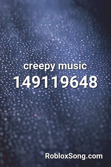 creepy music Roblox ID - Roblox music codes