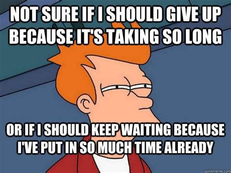 15 Waiting Memes That Even the Most Patient Person Can Relate to