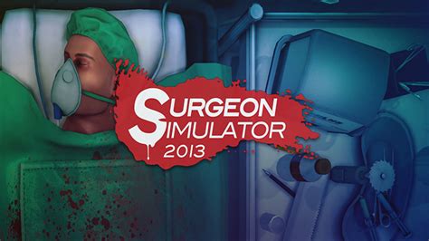 Surgeon Simulator 2013 DRM-Free Download - Free GOG PC Games