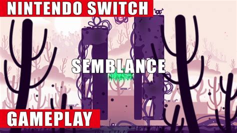 Semblance Nintendo Switch Gameplay - YouTube