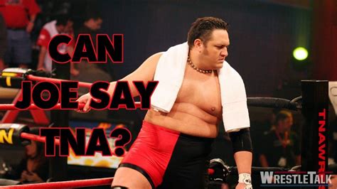 Samoa Joe Interview: Can Joe Say TNA? - WrestleTalk