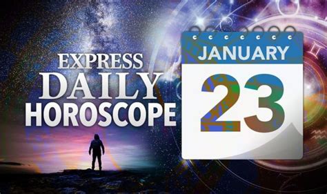 Daily horoscope for January 23: Your star sign reading, astrology and ...