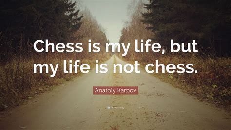 Anatoly Karpov Quotes (43 wallpapers) - Quotefancy