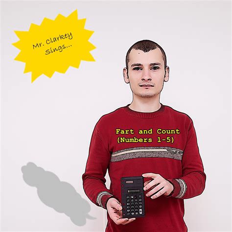 ‎Fart and Count (Numbers 1-5) - Single by Mr. Clarkey Sings... on Apple Music
