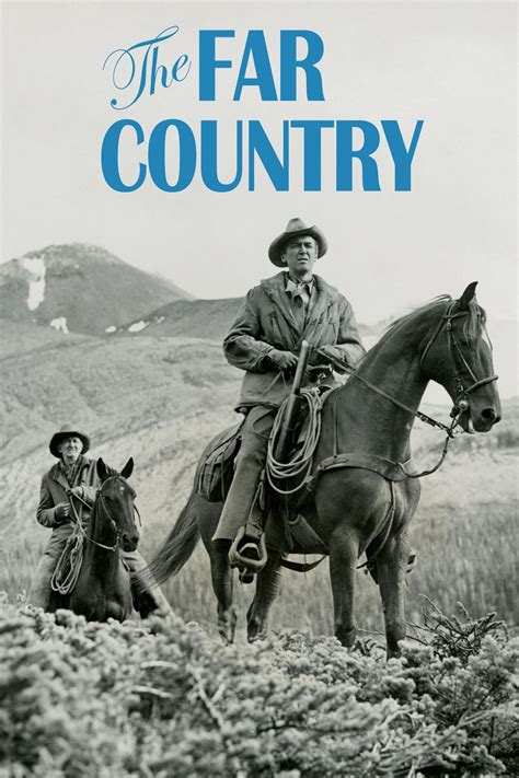 The Far Country (1954) - Posters — The Movie Database (TMDB)