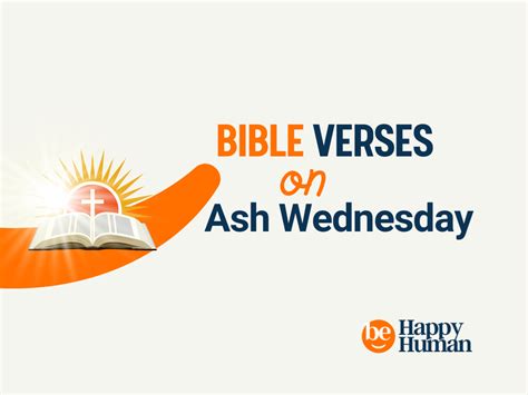 45+ Bible Verses on Ash Wednesday: To Unlock Spiritual Growth - BeHappyHuman