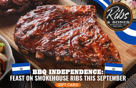 Ribs and Bones – BBQ Independence – GiftCards El Salvador