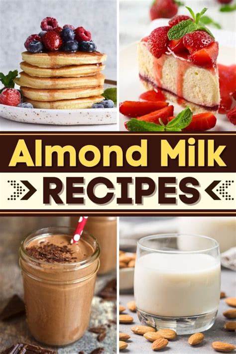 25 Almond Milk Recipes You Can Easily Make at Home - Insanely Good