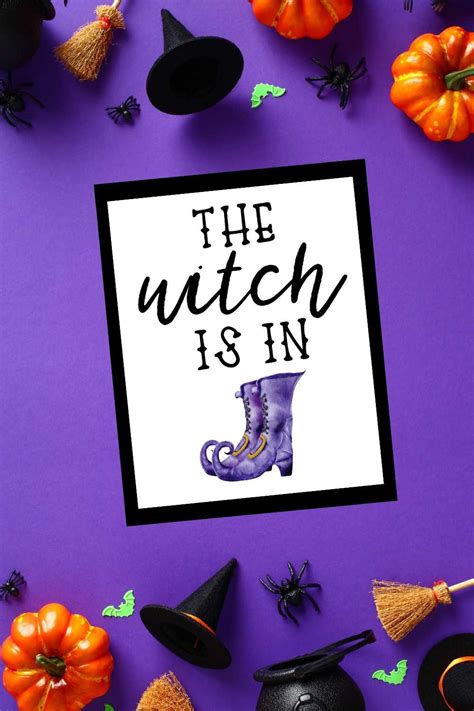 Printable The Witch Is In Sign for Halloween