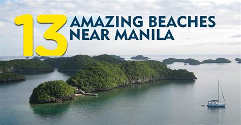 13 BEACHES NEAR MANILA (And How to Get There) - PhilippineBeaches.org