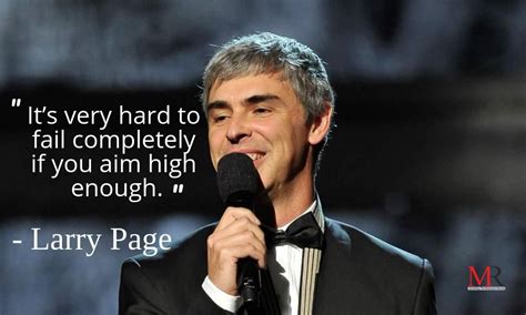 Top Larry Page Quotes That Will Motivate You To Think Big | MR