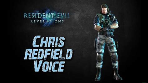 "Resident Evil: Revelations - Chris Redfield Voice Sounds" by ...