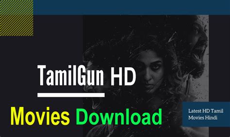 TamilGun: Download HD Tamil | Telugu | Malayalam Movies & Web Series